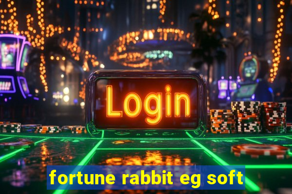 fortune rabbit eg soft